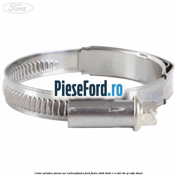 Colier prindere furtun aer turbosuflanta Ford Fiesta 2005-2008 1.4 TDCi 68 cp N4JB diesel