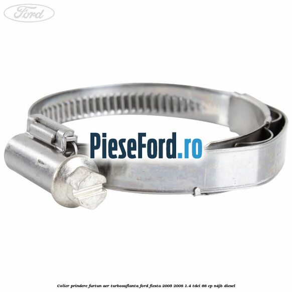 Colier prindere furtun aer turbosuflanta Ford Fiesta 2005-2008 1.4 TDCi 68 cp N4JB diesel