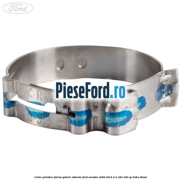 Colier prindere furtun galerie admisie Ford Mondeo 2008-2014 2.2 TDCi 200 cp KNBA diesel