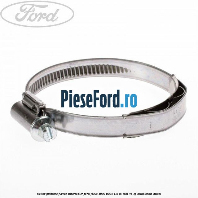 Colier prindere furtun intercooler Ford Focus 1998-2004 1.8 DI/TDDi 75 cp BHDA, BHDB diesel