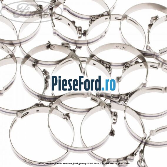 Colier prindere furtun rezervor Ford Galaxy 2007-2014 1.8 TDCi 100 cp FFWA diesel