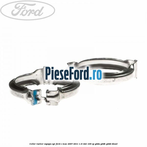 Colier racitor supapa egr Ford C-Max 2007-2011 1.6 TDCi 109 cp G8DA, G8DB, G8DD diesel