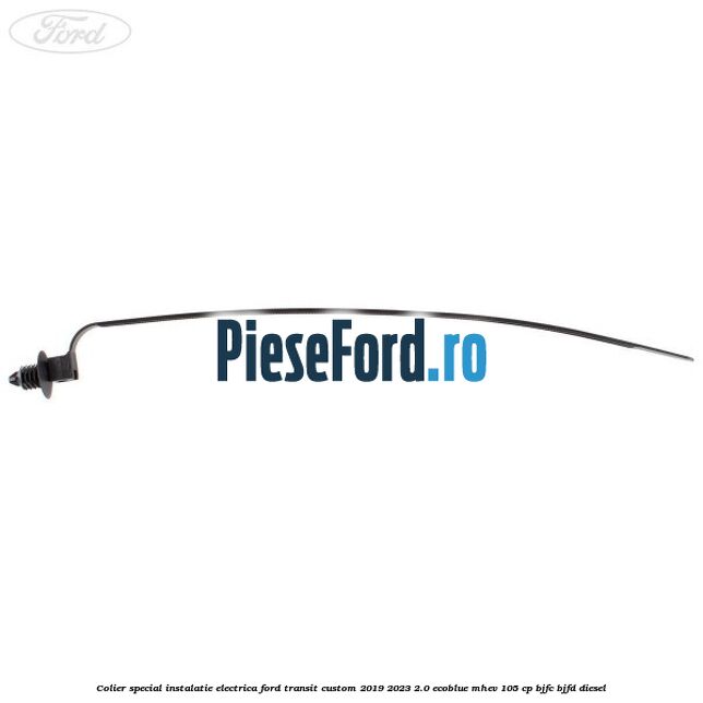 Colier special instalatie electrica Ford Transit Custom 2019-2023 2.0 EcoBlue mHEV 105 cp BJFC, BJFD diesel