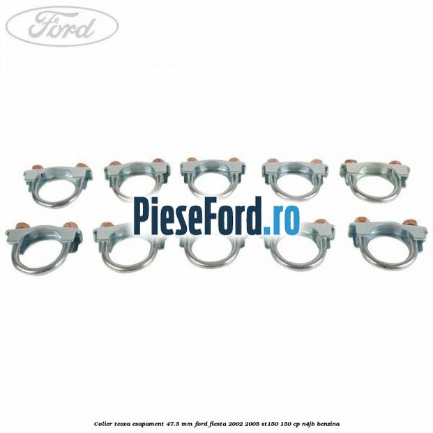 Colier teava esapament 47.5 MM Ford Fiesta 2002-2005 ST150 150 cp N4JB benzina