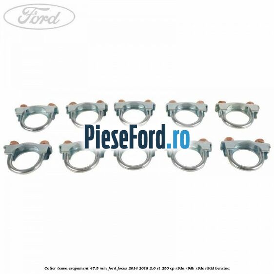 Colier teava esapament 47.5 MM Ford Focus 2014-2018 2.0 ST 250 cp R9DA, R9DB, R9DC, R9DD benzina