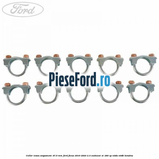 Colier teava esapament 47.5 MM Ford Focus 2019-2023 2.3 EcoBoost ST 280 cp N3DA, N3DB benzina