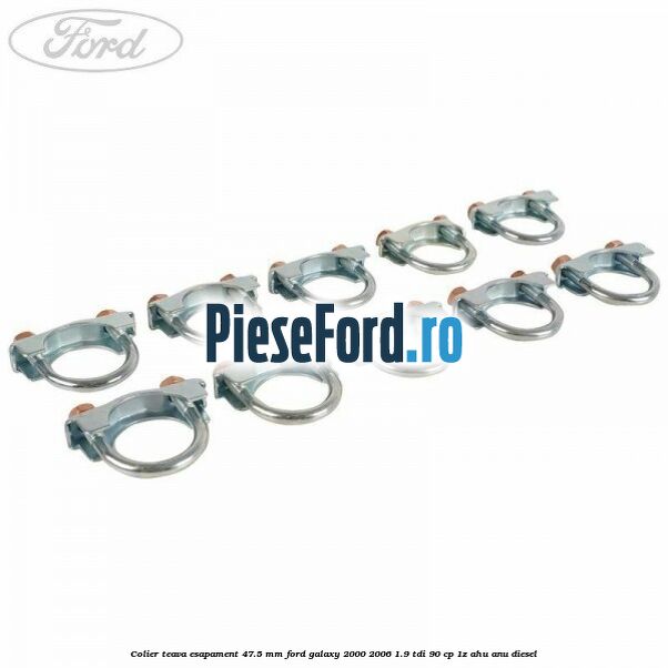 Colier teava esapament 47.5 MM Ford Galaxy 2000-2006 1.9 TDI 90 cp 1Z, AHU, ANU diesel