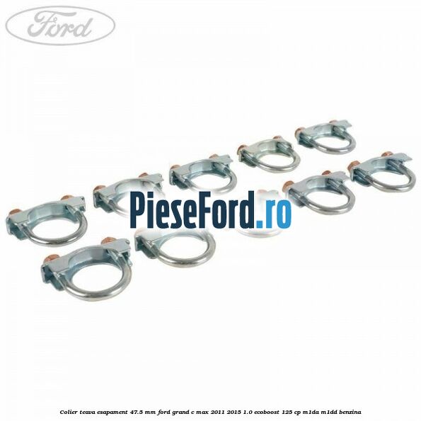 Colier teava esapament 47.5 MM Ford Grand C-Max 2011-2015 1.0 EcoBoost 125 cp M1DA, M1DD benzina