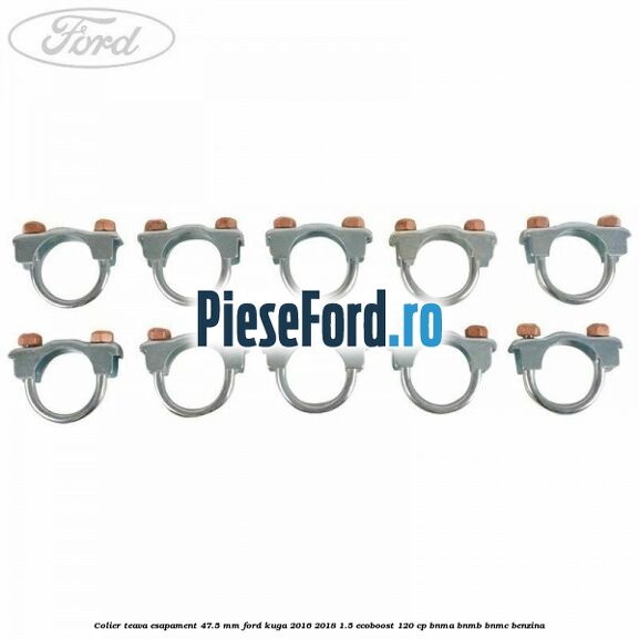 Colier teava esapament 47.5 MM Ford Kuga 2016-2018 1.5 EcoBoost 120 cp BNMA, BNMB, BNMC benzina