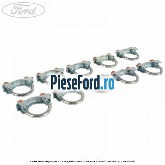 Colier teava esapament 47.5 MM Ford Transit 2019-2023 E-TRANSIT RWD 269  cp C2RA electric