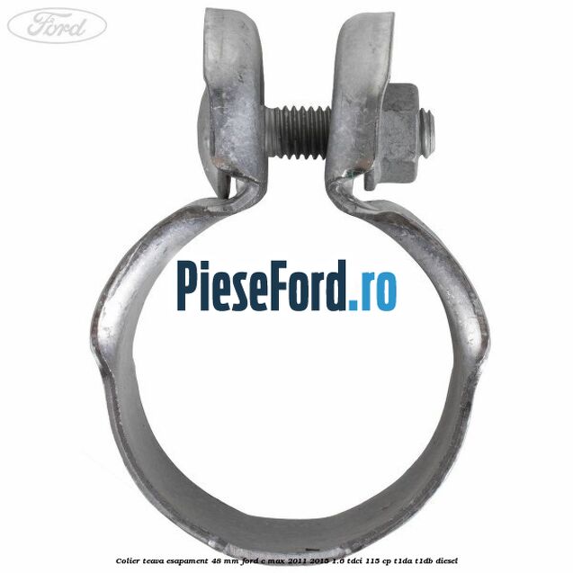 Colier teava esapament 48 mm Ford C-Max 2011-2015 1.6 TDCi 115 cp T1DA, T1DB diesel