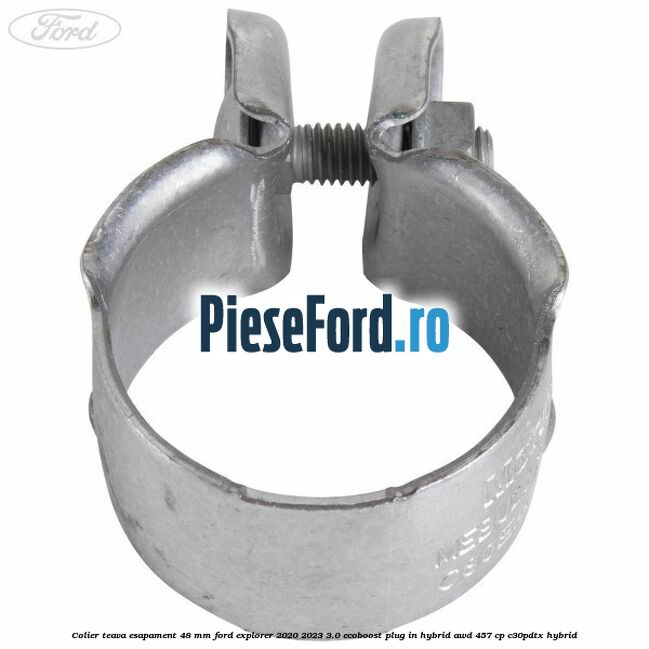 Colier teava esapament 48 mm Ford Explorer 2020-2023 3.0 EcoBoost Plug-in Hybrid AWD 457 cp C30PDTX hybrid