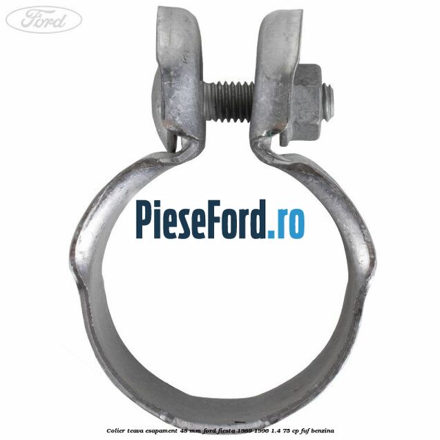 Colier teava esapament 48 mm Ford Fiesta 1989-1996 1.4 75 cp FUF benzina