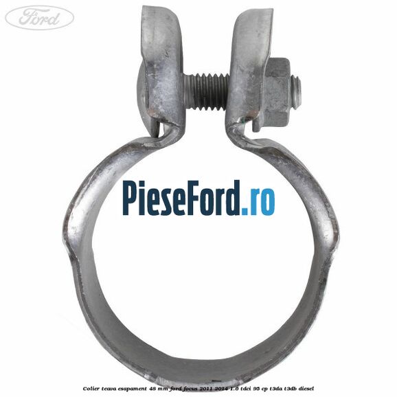 Colier teava esapament 48 mm Ford Focus 2011-2014 1.6 TDCi 95 cp T3DA, T3DB diesel