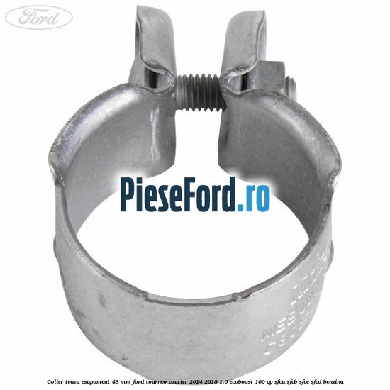 Colier teava esapament 48 mm Ford Tourneo Courier 2014-2018 1.0 EcoBoost 100 cp SFCA, SFCB, SFCC, SFCD benzina