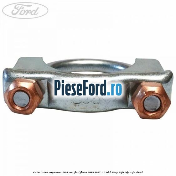 Colier teava esapament 50.5 MM Ford Fiesta 2013-2017 1.6 TDCi 95 cp T3JA, TZJA, TZJB diesel
