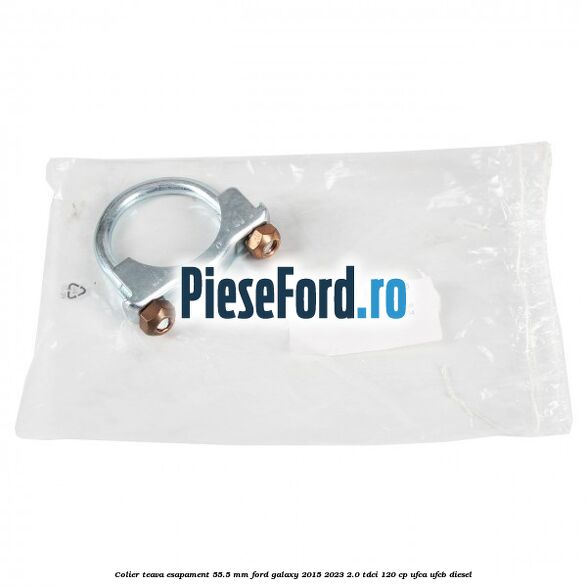 Colier teava esapament 55.5 MM Ford Galaxy 2015-2023 2.0 TDCi 120 cp UFCA, UFCB diesel