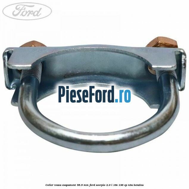 Colier teava esapament 55.5 MM Ford Scorpio 2.0 i 16V 136 cp Colier teava esapament 55.5 MM Ford Scorpio 2.0 i 16V 136 cp N3A benzina