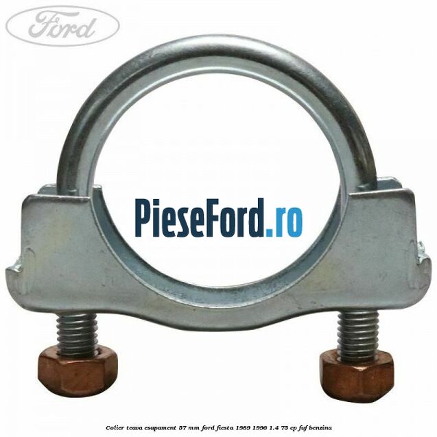 Colier teava esapament 57 MM Ford Fiesta 1989-1996 1.4 75 cp FUF benzina