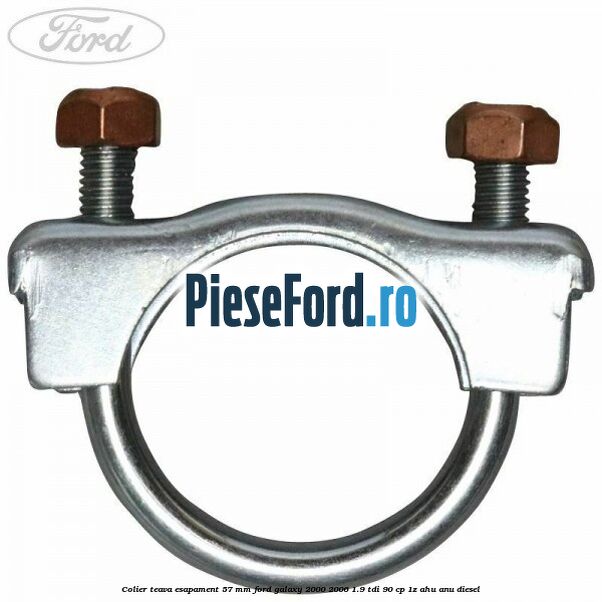 Colier teava esapament 57 MM Ford Galaxy 2000-2006 1.9 TDI 90 cp 1Z, AHU, ANU diesel