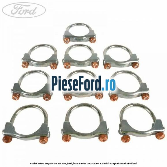 Colier teava esapament 64 MM Ford Focus C-Max 2003-2007 1.6 TDCi 90 cp HHDA, HHDB diesel