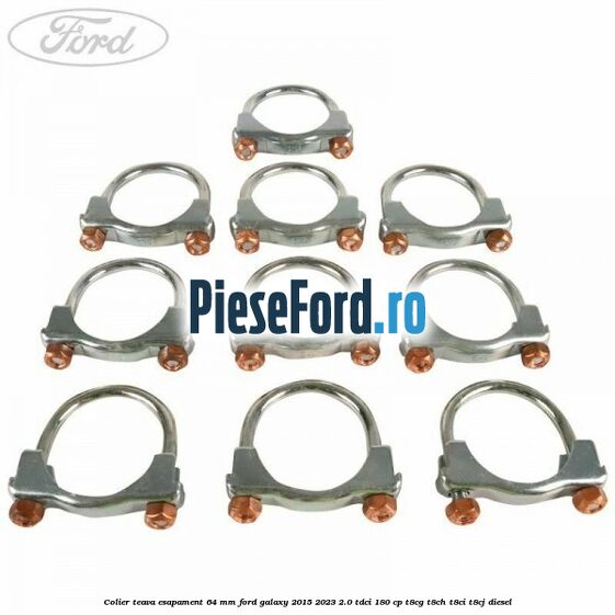 Colier teava esapament 64 MM Ford Galaxy 2015-2023 2.0 TDCi 180 cp T8CG, T8CH, T8CI, T8CJ diesel