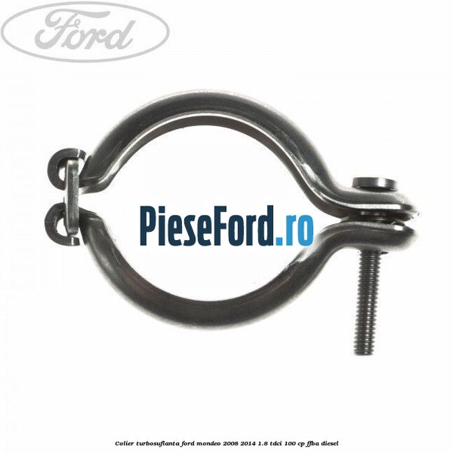 Colier turbosuflanta Ford Mondeo 2008-2014 1.8 TDCi 100 cp FFBA diesel