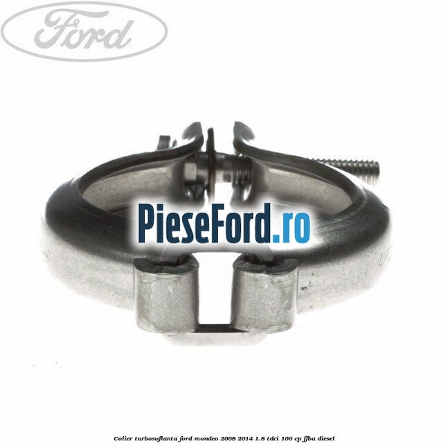 Colier turbosuflanta Ford Mondeo 2008-2014 1.8 TDCi 100 cp FFBA diesel