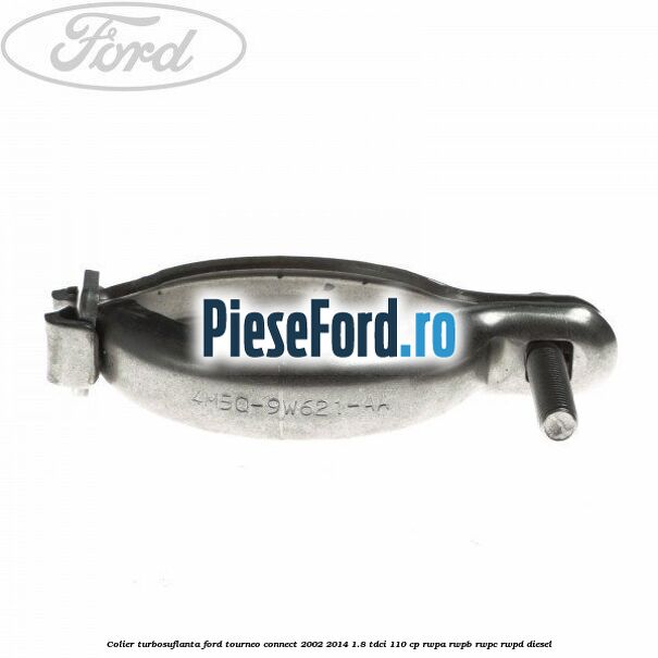 Colier turbosuflanta Ford Tourneo Connect 2002-2014 1.8 TDCi 110 cp RWPA, RWPB, RWPC, RWPD diesel