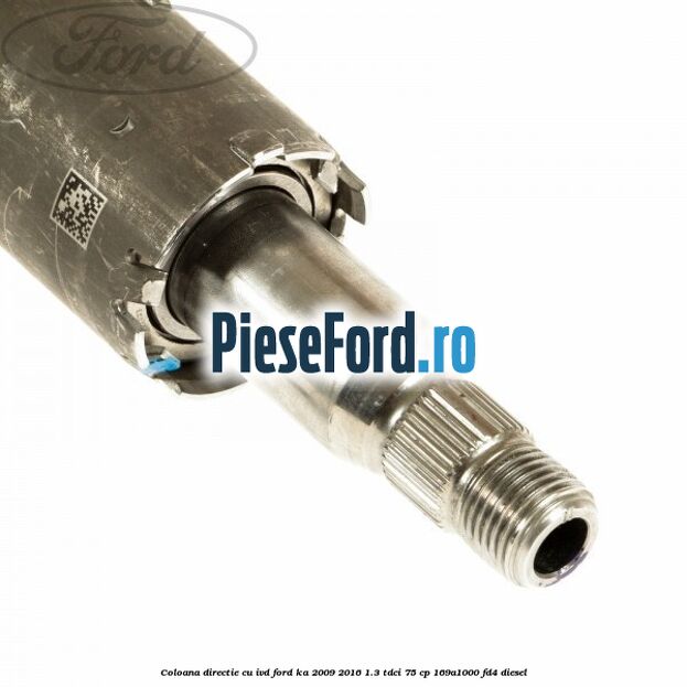 Coloana directie cu IVD Ford Ka 2009-2016 1.3 TDCi 75 cp 169A1000, FD4 diesel