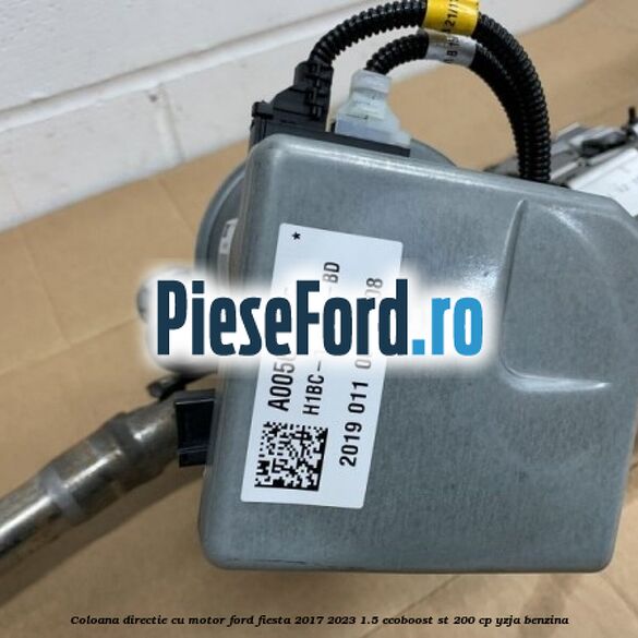 Coloana directie cu motor Ford Fiesta 2017-2023 1.5 EcoBoost ST 200 cp Coloana directie cu motor Ford Fiesta 2017-2023 1.5 EcoBoost ST 200 cp YZJA benzina