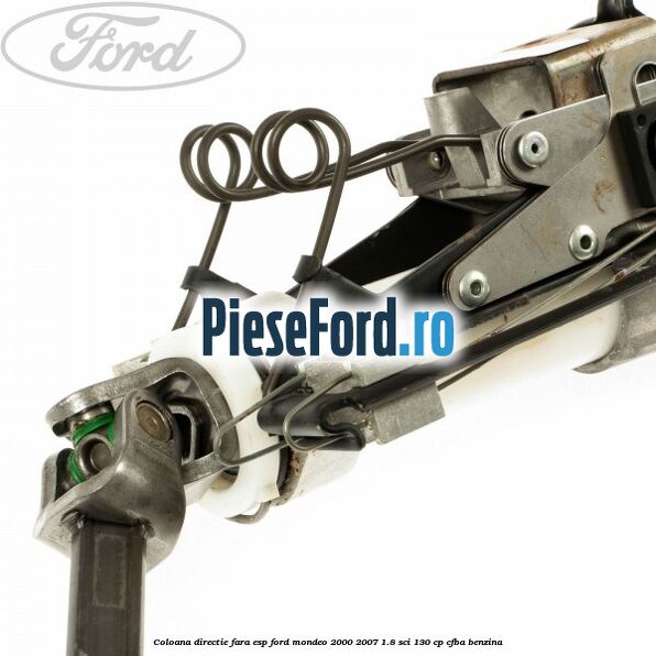 Coloana directie fara ESP Ford Mondeo 2000-2007 1.8 SCi 130 cp CFBA benzina