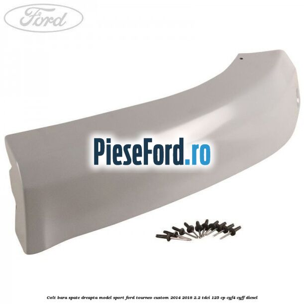 Colt bara spate dreapta model sport Ford Tourneo Custom 2014-2018 2.2 TDCi 125 cp CYF4, CYFF diesel