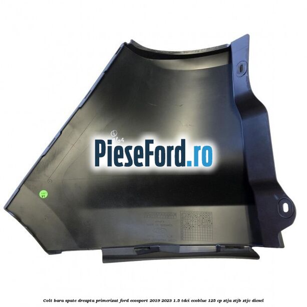 Colt bara spate dreapta primerizat Ford EcoSport 2019-2023 1.5 TDCi EcoBlue 125 cp Colt bara spate dreapta primerizat Ford EcoSport 2019-2023 1.5 TDCi EcoBlue 125 cp ZTJA, ZTJB, ZTJC diesel