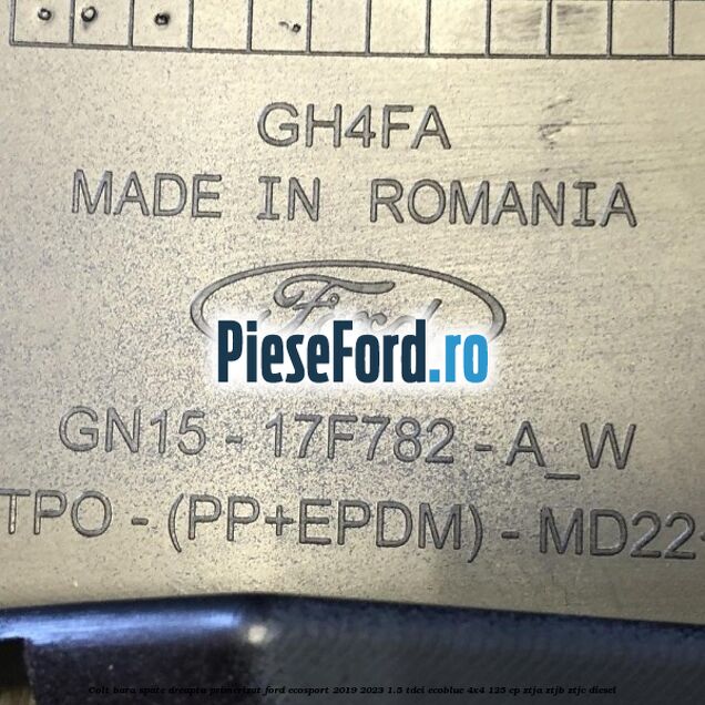 Colt bara spate dreapta primerizat Ford EcoSport 2019-2023 1.5 TDCi EcoBlue 4x4 125 cp ZTJA, ZTJB, ZTJC diesel