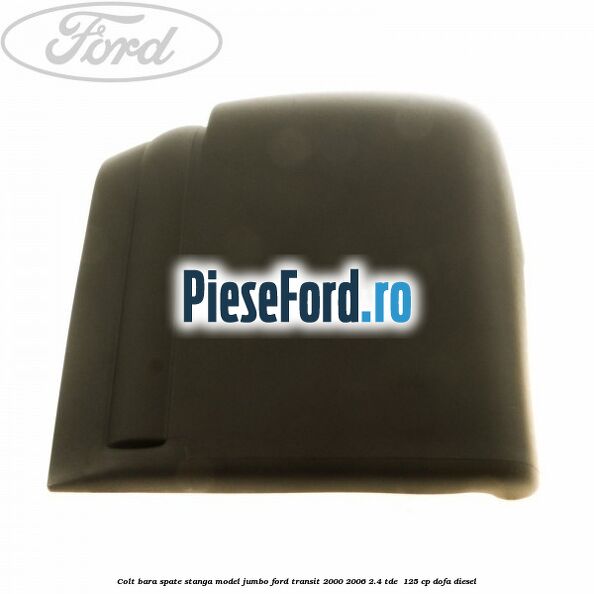 Colt bara spate stanga model jumbo Ford Transit 2000-2006 2.4 TDE  125 cp DOFA diesel