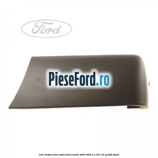 Colt dreapta bara spate Ford Transit 2000-2006 2.4 TDE 115 cp