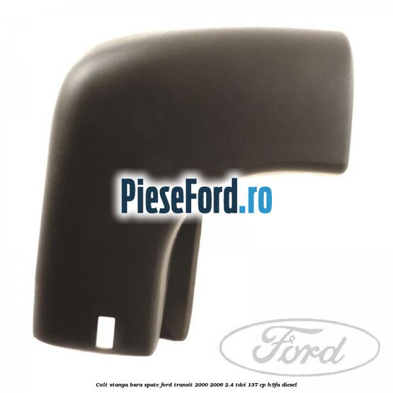 Colt stanga bara spate Ford Transit 2000-2006 2.4 TDCi 137 cp Colt stanga bara spate Ford Transit 2000-2006 2.4 TDCi 137 cp H9FA diesel