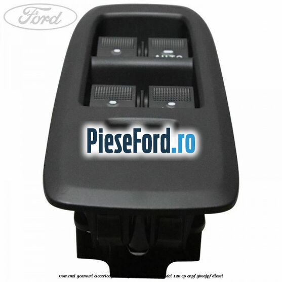 Comenzi geamuri electrice Ford Ranger 2012-2015 2.2 TDCi 120 cp ENPF, GBVAJPF diesel