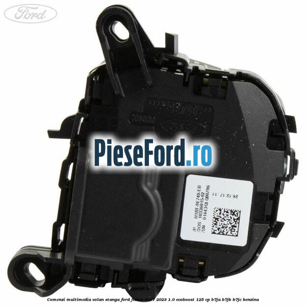 Comenzi multimedia volan stanga Ford Fiesta 2017-2023 1.0 EcoBoost 125 cp B7JA, B7JB, B7JC benzina