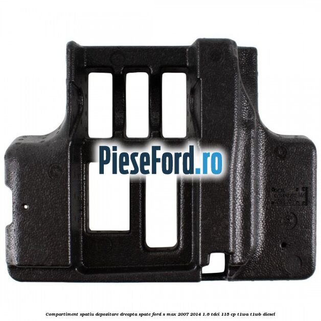 Compartiment spatiu depozitare dreapta spate Ford S-Max 2007-2014 1.6 TDCi 115 cp T1WA, T1WB diesel