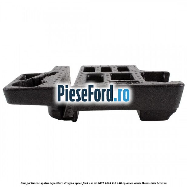 Compartiment spatiu depozitare dreapta spate Ford S-Max 2007-2014 2.0 145 cp AOWA, AOWB, TBWA, TBWB benzina