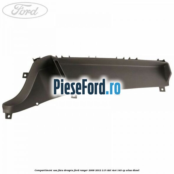Compartiment usa fata dreapta Ford Ranger 2006-2012 2.5 TDCi 4x4 143 cp WLAA diesel