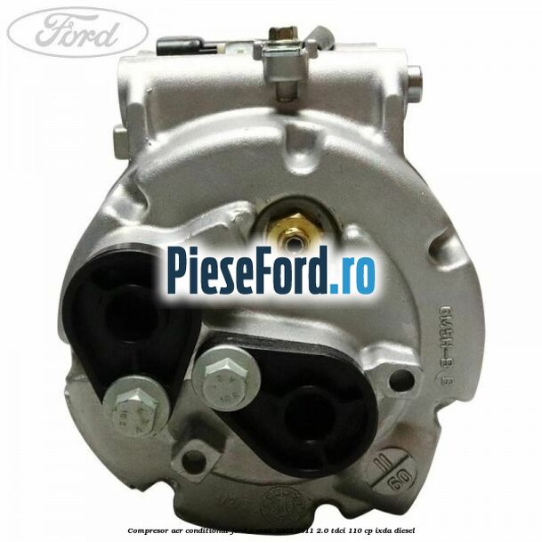 Compresor aer conditionat Ford C-Max 2007-2011 2.0 TDCi 110 cp IXDA diesel
