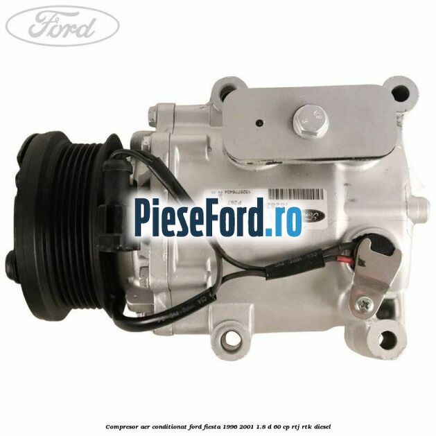 Compresor aer conditionat Ford Fiesta 1996-2001 1.8 D 60 cp RTJ, RTK diesel