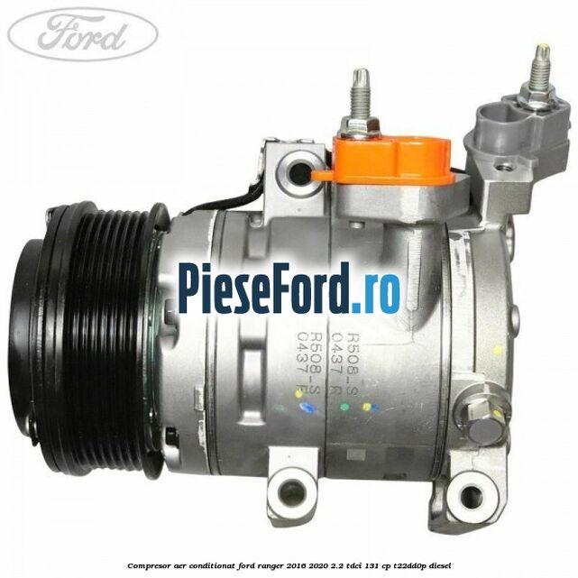 Compresor aer conditionat Ford Ranger 2016-2020 2.2 TDCi 131 cp T22DD0P diesel