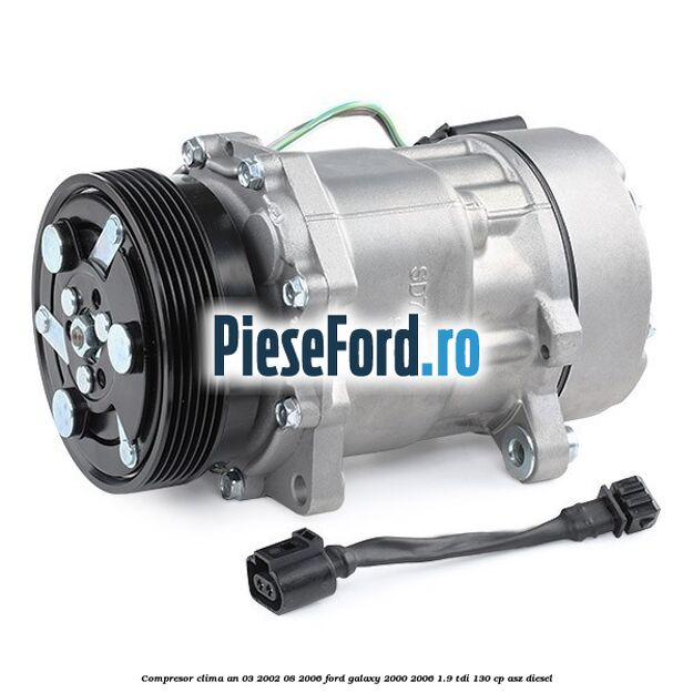 Compresor clima an 03/2002-08/2006 Ford Galaxy 2000-2006 1.9 TDI 130 cp ASZ diesel