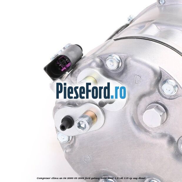 Compresor clima an 04/2000-03/2002 Ford Galaxy 2000-2006 1.9 TDI 115 cp AUY diesel