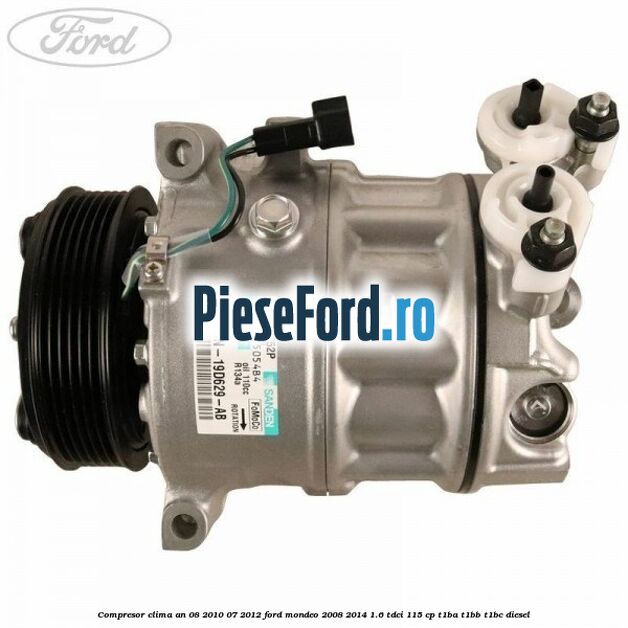 Compresor clima an 08/2010-07/2012 Ford Mondeo 2008-2014 1.6 TDCi 115 cp T1BA, T1BB, T1BC diesel