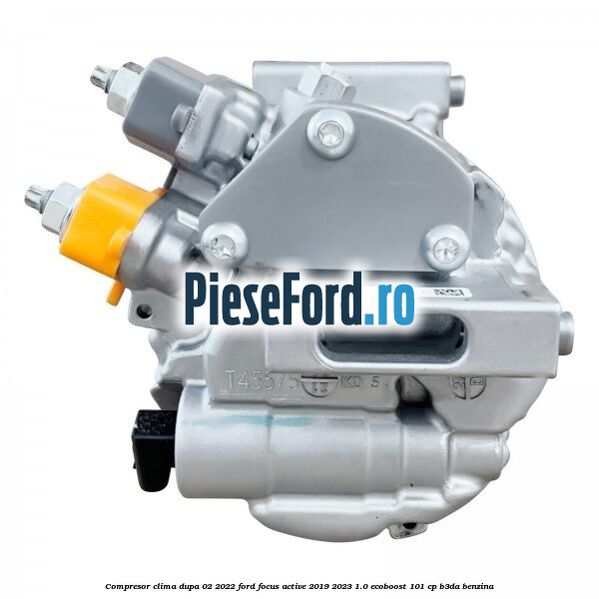 Compresor clima dupa 02/2022 Ford Focus Active 2019-2023 1.0 EcoBoost 101 cp B3DA benzina